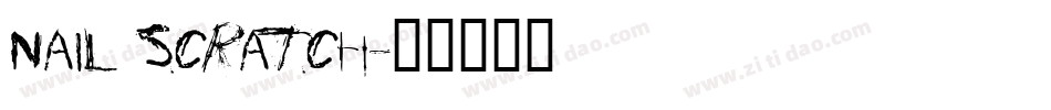 Nail Scratch字体转换